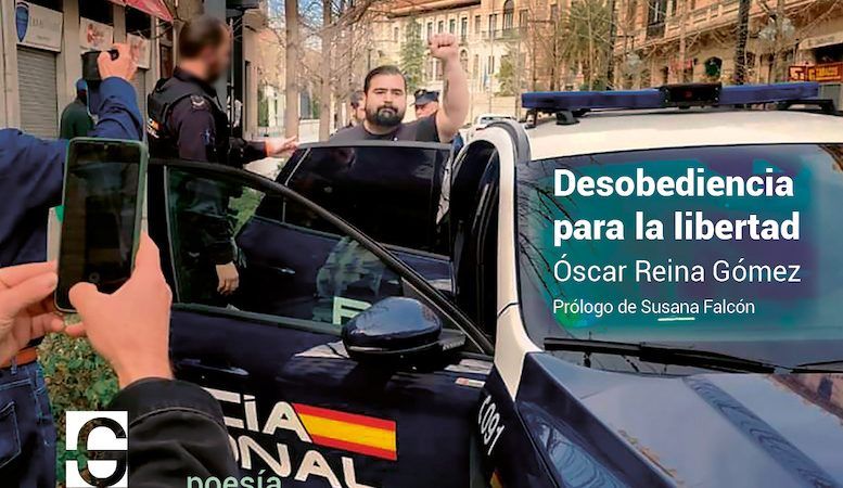 Desobediencia para la libertad: más allá de la poesía