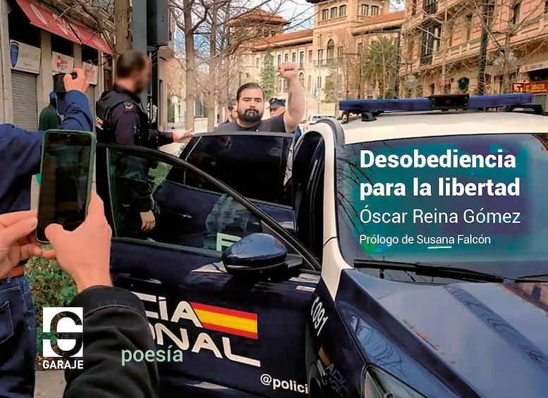 Desobediencia para la libertad: más allá de la poesía