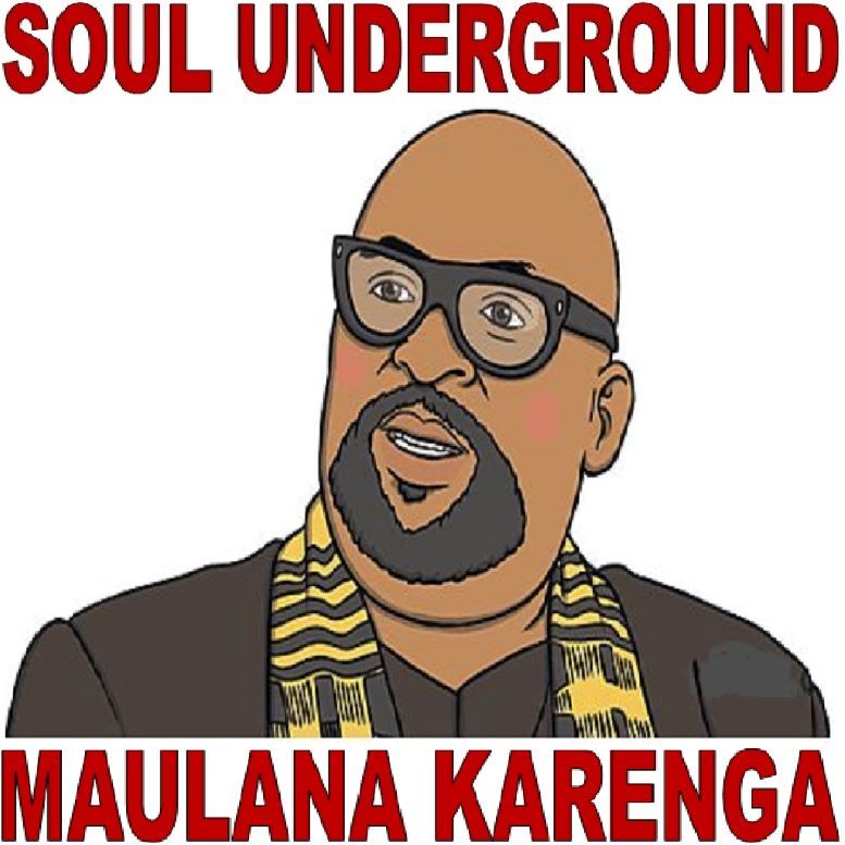 Soul Underground – Maulana Karenga