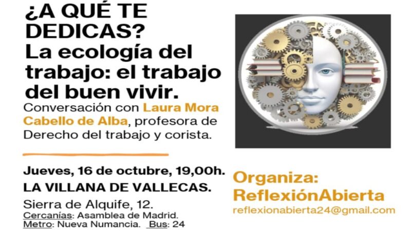 Conversatorio. 16-O ¿A qué te dedicas? La ecología del trabajo: El trabajo del buen vivir