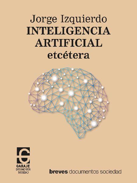 El libro: Inteligencia Artificial, etcétera