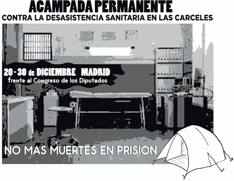 Contra la desasistencia sanitaria en las cárceles ¡Acampada permanente!