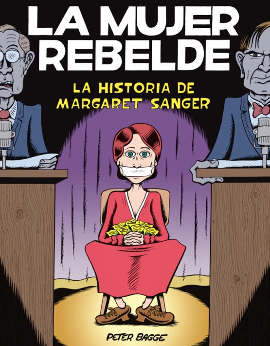 La mujer rebelde: la historia de Margaret Sanger
