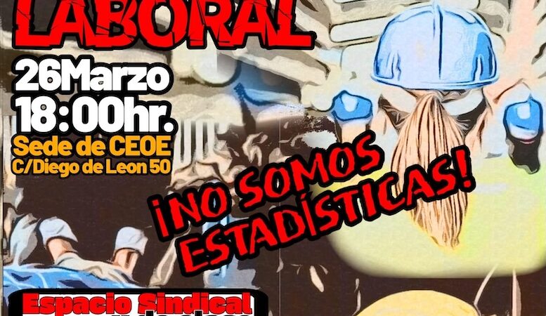 Madrid. Concentración ¡No más muertes en el centro de trabajo!