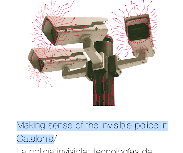 Libre descarga. La policía invisible: tecnologías de vigilancia en Cataluña