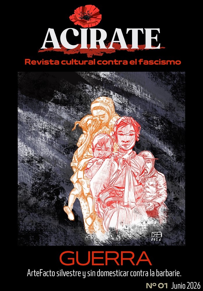 Acirate: artefacto cultural  asilvestrado y antifascista recién nacido