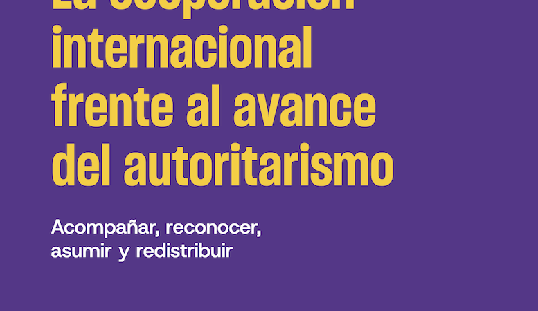 Libre descarga: La cooperación internacional frente al avance del autoritarismo
