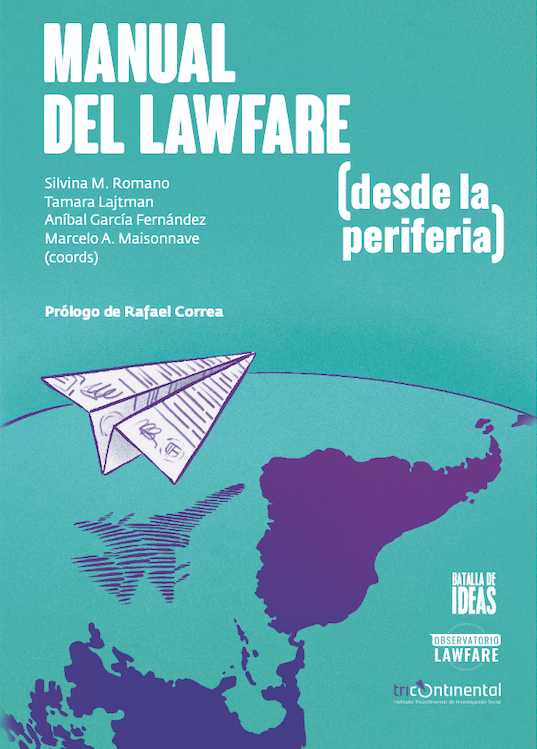 Libre descarga:  Manual del Lawfare (desde la periferia)