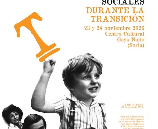 Soria: Congreso Internacional sobre los Movimientos Sociales durante la Transición
