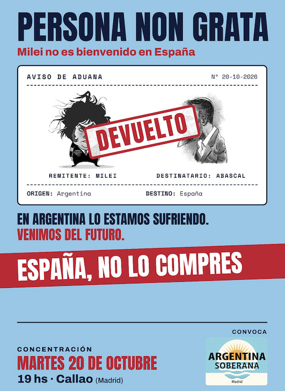 Madrid, ¡Milei no es bienvenido!
