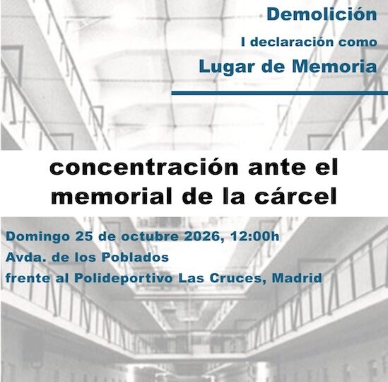 Concentración: XVIII Aniversario del derribo de la Cárcel de Carabanchel