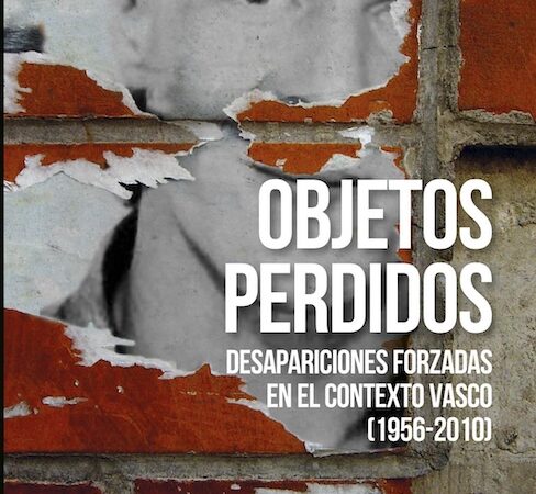 Desapariciones forzadas. Una práctica habitual en conflictos políticos