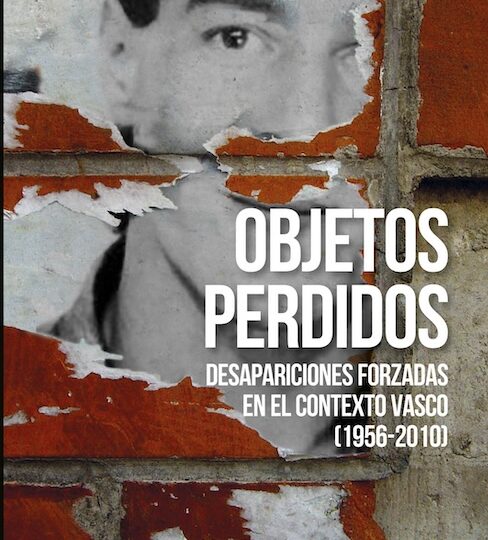 Desapariciones forzadas. Una práctica habitual en conflictos políticos