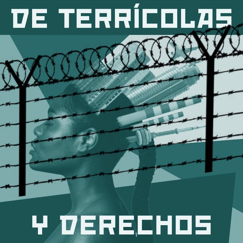 De Terrícolas y Derechos: Migración y fronteras